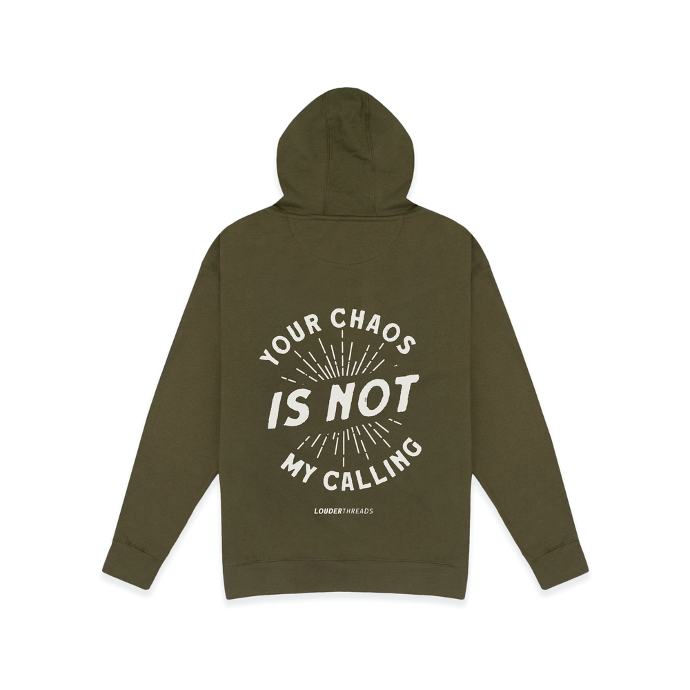 Chaos is Not My Calling Premium Hoodie